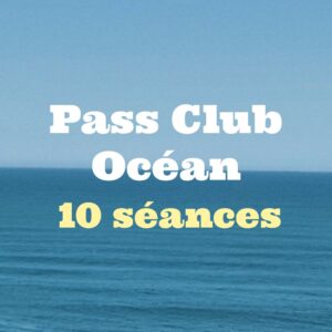 Pass club océan 10 Séances